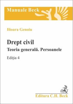 Drept civil. Teoria generală. Persoanele
