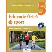 Educatie fizica si sport, manual pentru clasa a 5-a. Contine editia digitala de Petrica Dragomir