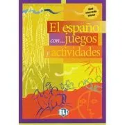 El español con… juegos y actividades 2 de Pablo Rocio Dominguez