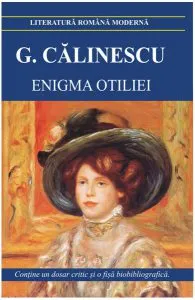 Enigma Otiliei de George Calinescu