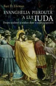 Evanghelia pierduta a lui Iuda de Bart D. Ehrman