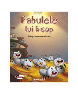 Fabulele lui Esop. Povești mereu nemuritoare (Vol.2)