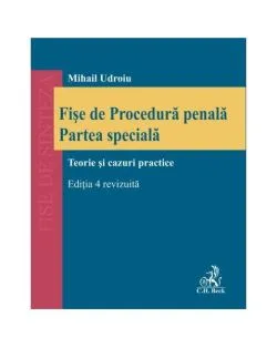 Fișe de Procedură penală. Partea specială de Mihail Udroiu
