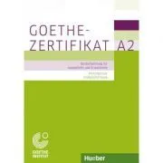 Goethe-Zertifikat A2 Prufungsziele, Testbeschreibung Buch mit ausführlichen Erklarungen Deutschpruüfung fur Jugendliche und Erwachsene de Michaela Perlmann-Balme