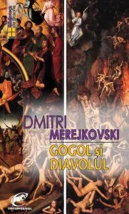 Gogol si diavolul de Dmitri Merejkovski