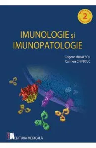 Imunologie si imunopatologie de Carmen Chifiriuc