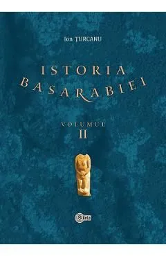 Istoria Basarabiei Vol.2 de Ion Turcanu