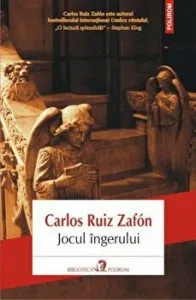 Jocul ingerului de Carlos Ruiz Zafon