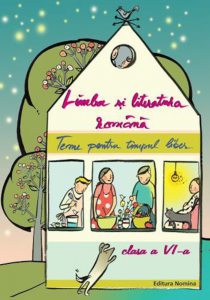 Limba si literatura romana. Teme pentru timpul liber. Clasa a VI-a
