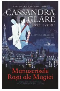 Manuscrisele Rosii Ale Magiei de Wesley Chu