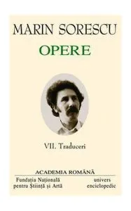 Marin Sorescu. Opere (Vol. VII) Traduceri de Marin Sorescu