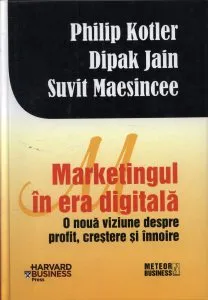 Marketingul in era digitala de Philip Kotler