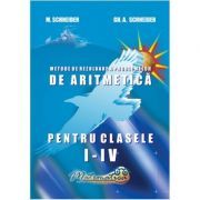Metode de rezolvare a problemelor de aritmetica Clasele 1-4