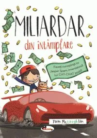 Miliardar din intamplare de Tom McLaughlin