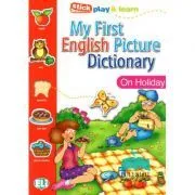 My First English Picture Dictionary. On Holiday de Joy Olivier
