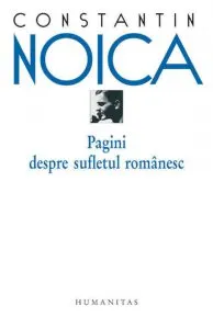 Pagini despre sufletul romanesc de Constantin Noica