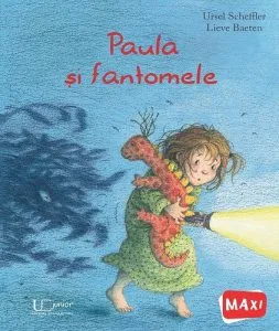 Paula si fantomemele de Lieve Baeten