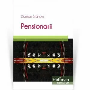 Pensionarii de Damian Stanoiu