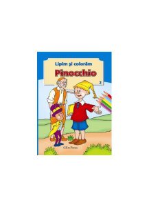 Pinocchio. Lipim și colorăm nr. 2