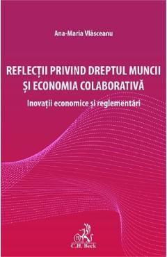 Reflectii privind dreptul muncii si economia colaborativa