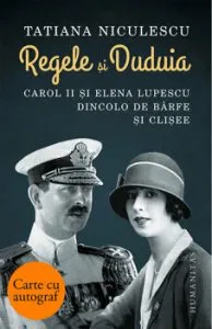 Regele si Duduia - cu autograf de Tatiana Niculescu
