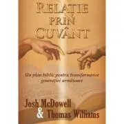 Relatie prin Cuvant de Josh McDowell