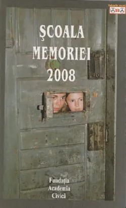 Scoala memoriei 2008