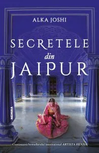 Secretele din Jaipur (Vol. 2) de Alka Joshi