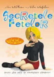 Secretele fetelor (Editia a 2-a) de Ann McPherson