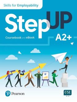 Step Up, Skills for Employability Self-Study A2  (Student Book, eBook, Online Practice, Digital Resources)