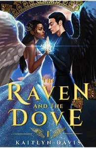 The Raven and the Dove de Kaitlyn Davis
