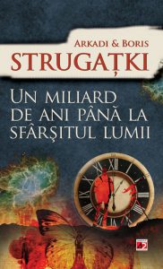 Un miliard de ani pana la sfarsitul lumii. Editia a II-a