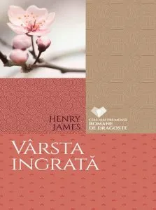 Varsta ingrata de Henry James