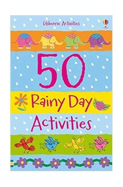 50 Rainy Day Activities