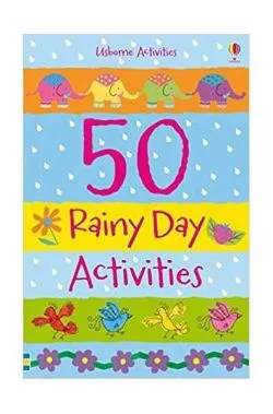 50 Rainy Day Activities