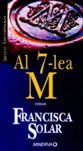 Al 7-lea M de Francisca Solar