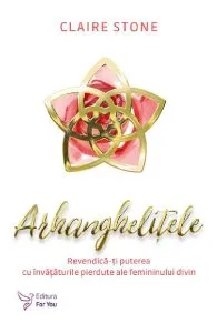 Arhanghelitele de Claire Stone