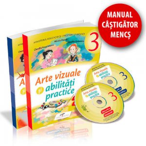 Arte vizuale si abilitati practice. Manual pentru clasa a III-a