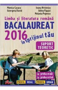 BAC 2016 Limba si literatura romana de Ioana Hristescu