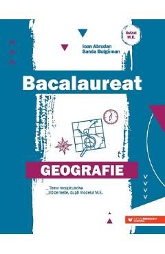 Bacalaureat. Geografie Ed.2