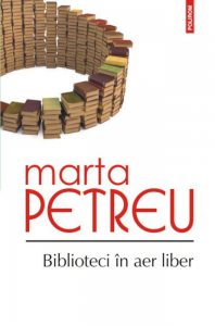 Biblioteci in aer liber. Oameni, carti, amintiri