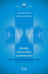 Bisnitari, descurcareti, supravietuitori
