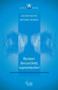 Bisnitari, descurcareti, supravietuitori de Antonio Momoc