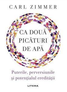 Ca două picături de apă: Puterile, perversiunile și potențialul eredității