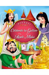 Calatoriile lui Gulliver. Regele Midas
