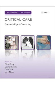 Challenging Concepts in Critical Care: Cases with Expert Commentary