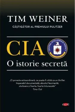 CIA: O istorie secretă de Tom Weiner