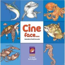 Cine face... Animalele si pestii oceanelor de Dorin Bujdei