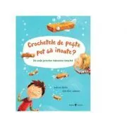 Crochetele de peste pot sa inoate? De unde provine mancarea noastra de Sabine Rahn