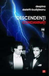 Descendenti condamnati de Despina Skeletti-Budisteanu